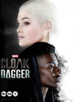 Poster Phim Cloak và Dagger Phần 1 (Marvel's Cloak & Dagger Season 1)
