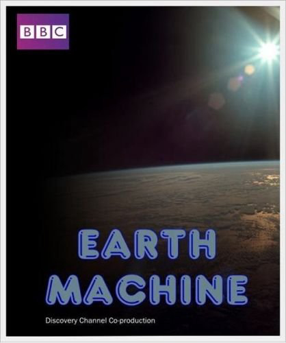 Xem Phim Cỗ Máy Trái Đất (BBC: Earth Machine)