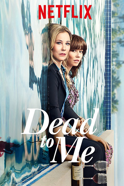 Poster Phim Coi như đã chết (Phần 2) (Dead to Me (Season 2))