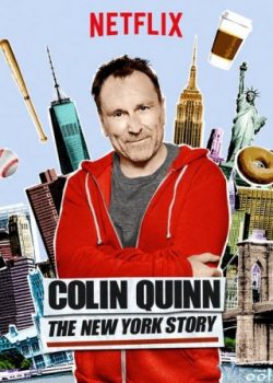 Poster Phim Colin Quinn: Chuyện New York (Colin Quinn: The New York Story)