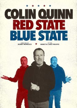 Poster Phim Colin Quinn: Cộng Hòa Và Dân Chủ (Colin Quinn: Red State, Blue State)
