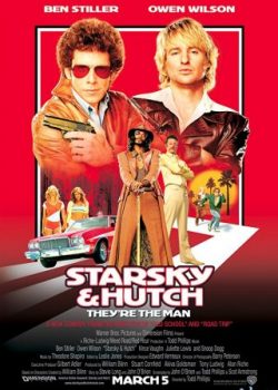 Poster Phim Cớm Chìm, Cớm Nổi (Starsky & Hutch)
