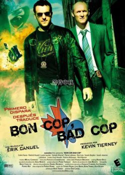 Poster Phim Cớm Tốt, Cớm Xấu (Bon Cop, Bad Cop)