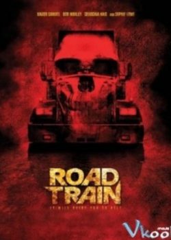 Poster Phim Con Đường Chết (Road Train)