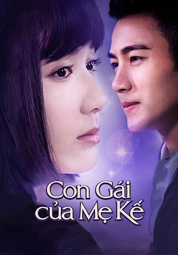 Poster Phim Con Gái Của Mẹ Kế (You Are My Sisters)