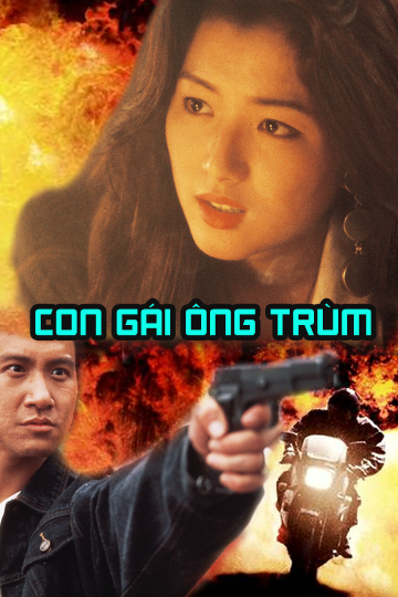 Poster Phim Con Gái Ông Trùm (The Best Of Best)