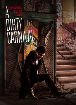 Poster Phim Con phố khốc liệt (A Dirty Carnival)