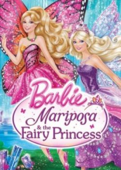 Poster Phim Công Chúa Barbie (Barbie Mariposa And The Fairy Princess)