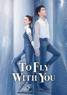 Poster Phim Cùng Em Bay Lượn Theo Gió (To Fly with You)