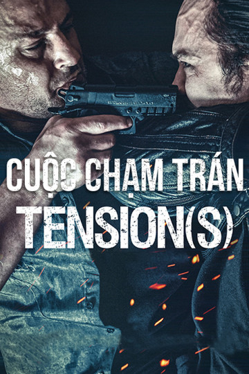 Poster Phim Cuộc Chạm Trán (Tension(s))