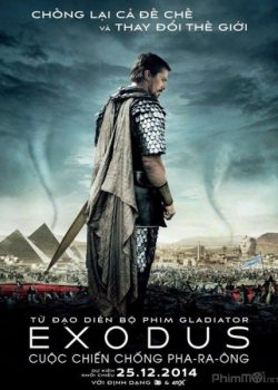 Poster Phim Cuộc Chiến Chống Pha-Ra-Ông (Exodus: Gods and Kings)