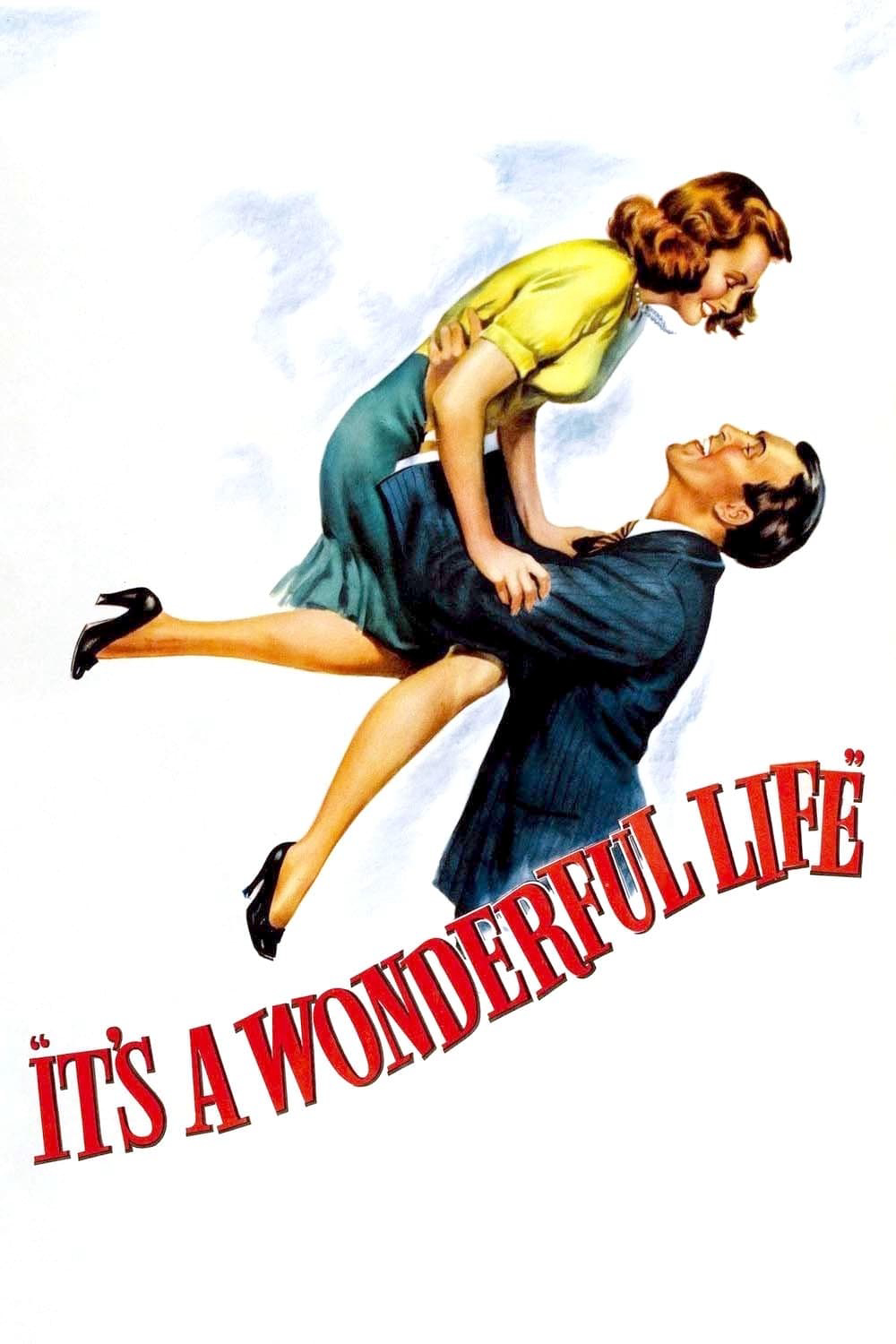 Poster Phim Cuộc Sống Tuyệt Diệu (It's a Wonderful Life)