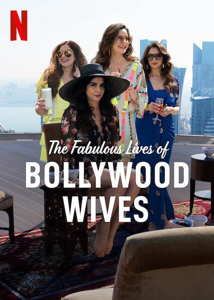 Poster Phim Cuộc sống tuyệt vời của những bà vợ Bollywood (Fabulous Lives of Bollywood Wives)