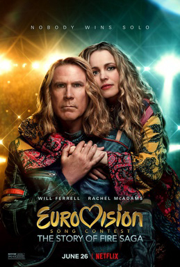 Poster Phim Cuộc thi ca khúc truyền hình Eurovision: Câu chuyện về Fire Saga (Eurovision Song Contest: The Story of Fire Saga)