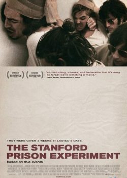 Poster Phim Cuộc Thí Nghiệm Trong Tù Ở Stanford (The Stanford Prison Experiment)