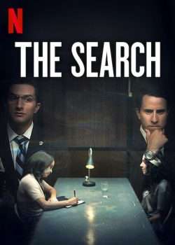 Poster Phim Cuộc Tìm Kiếm Bé Gái Mất Tích Phần 1 (The Search Season 1)