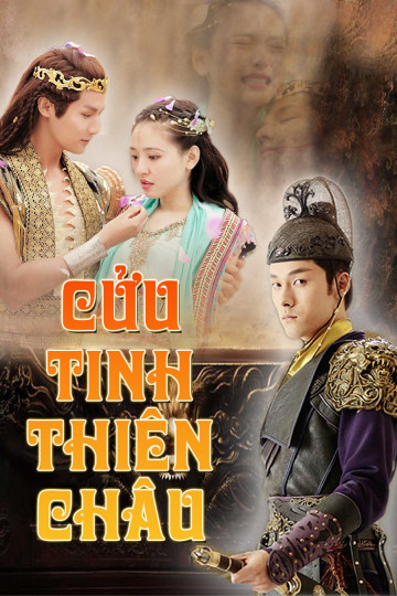 Poster Phim Cửu Tinh Thiên Châu (An Oriental Odyssey)