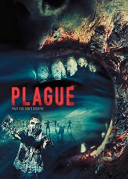 Poster Phim Đại Dịch Xác Sống (Plague)