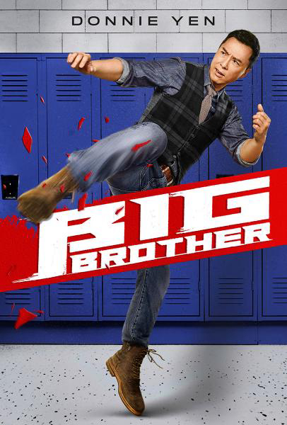 Poster Phim Đại Sư Huynh (Big Brother)
