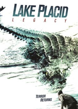 Poster Phim Đầm Lầy Chết - Lake Placid: Legacy ()