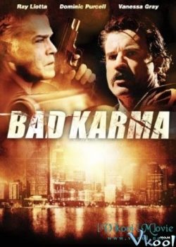 Poster Phim Đàn Anh Tái Xuất / Quả Báo (Bad Karma)