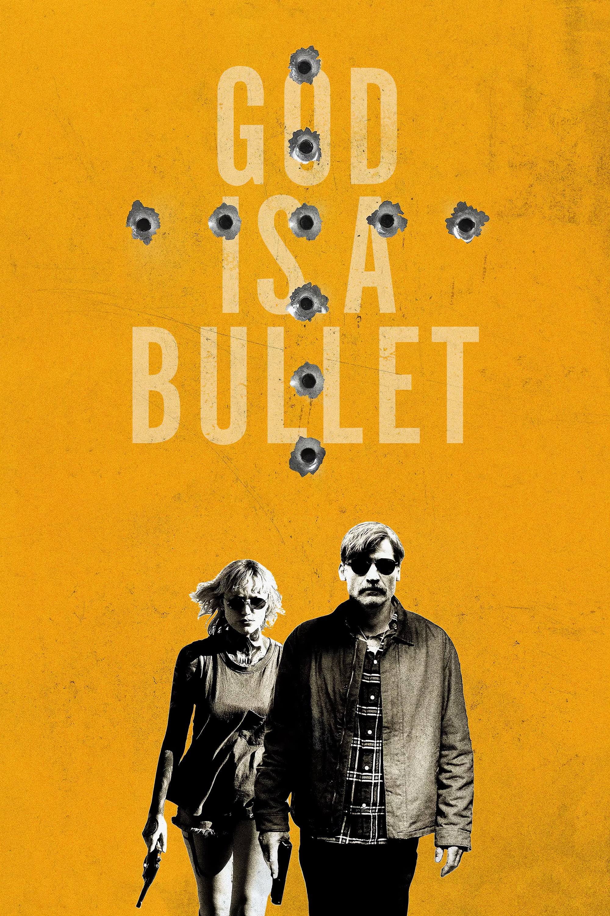 Poster Phim Đạn Là Thượng Đế (God Is a Bullet)