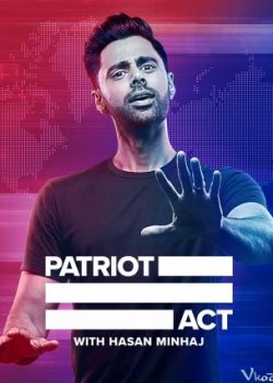 Poster Phim Đạo Luật Yêu Nước Phần 2 (Patriot Act With Hasan Minhaj Season 2)