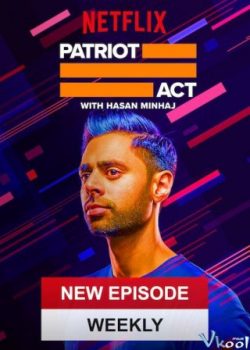 Poster Phim Đạo Luật Yêu Nước Phần 3 (Patriot Act With Hasan Minhaj Season 3)