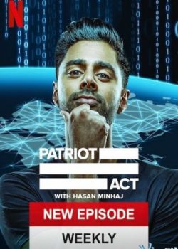 Poster Phim Đạo Luật Yêu Nước Phần 4 (Patriot Act With Hasan Minhaj Season 4)