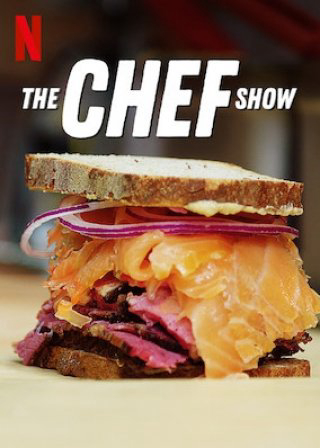Poster Phim Đầu bếp (Phần 3) (The Chef Show (Season 3))