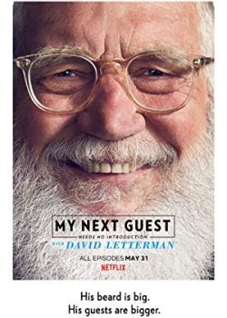 Poster Phim David Letterman: Những Vị Khách Không Cần Giới Thiệu Phần 1 (My Next Guest Needs No Introduction with David Letterman)