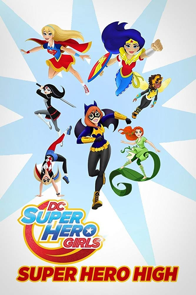 Poster Phim DC Super Hero Girls: Super Hero High (DC Super Hero Girls: Super Hero High)