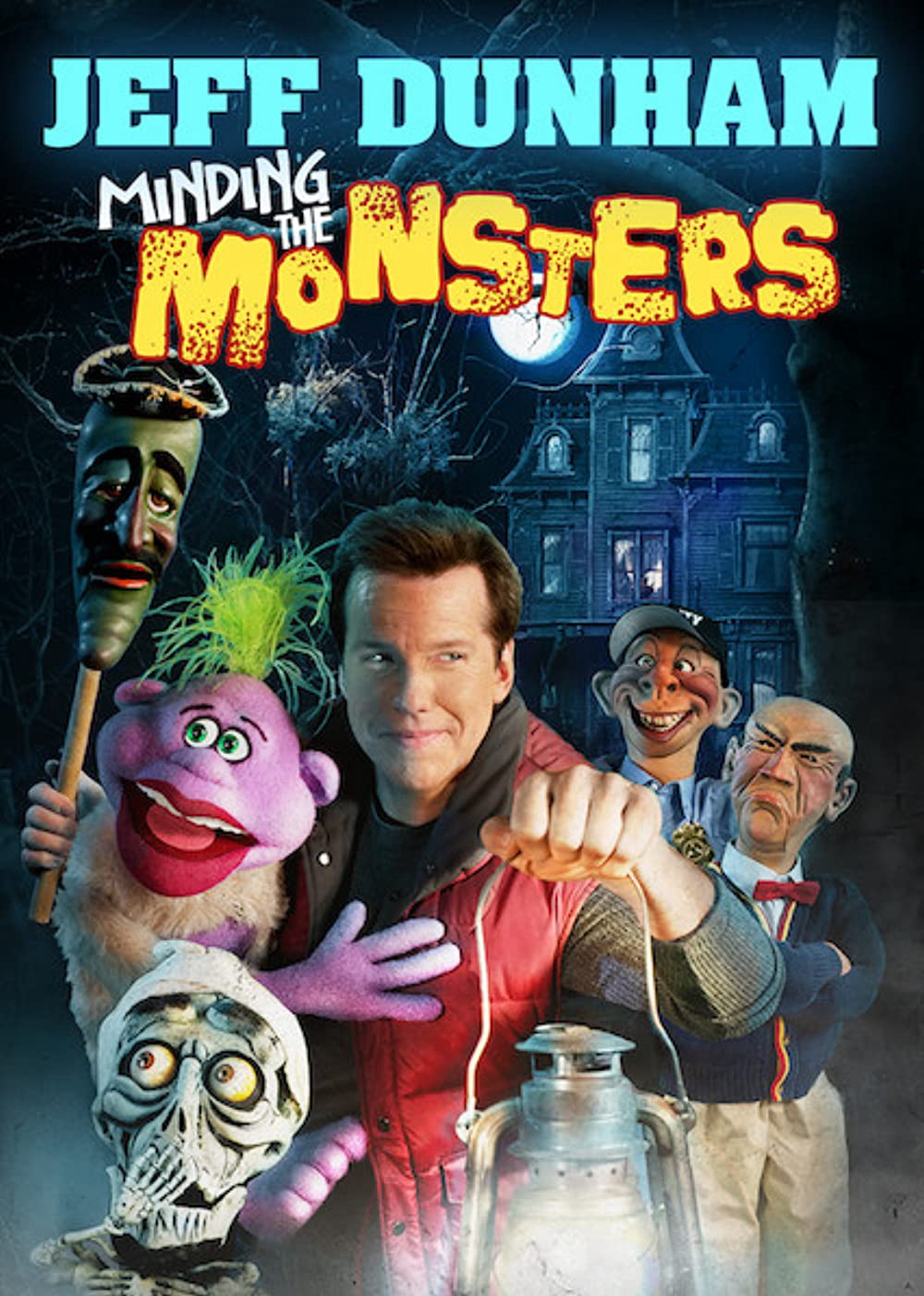 Poster Phim Để Mắt Tới Lũ Quỷ (Jeff Dunham: Minding the Monsters)