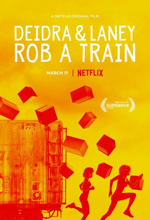 Poster Phim Deidra và Laney cướp tàu (Deidra & Laney Rob a Train)