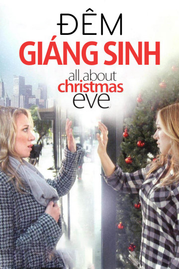 Poster Phim Đêm Giáng Sinh (All About Christmas Eve)