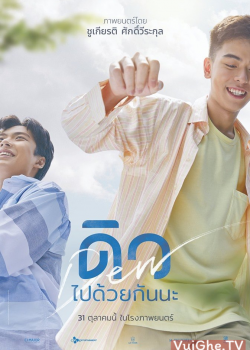 Poster Phim Dew - Đi Cùng Nhau Nhé (Dew The Movie)