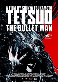 Poster Phim Dị Nhân Báo Thù (Tetsuo: The Bullet Man)