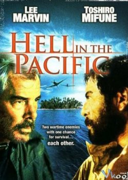 Poster Phim Địa Ngục Thái Bình Dương (Hell In The Pacific)