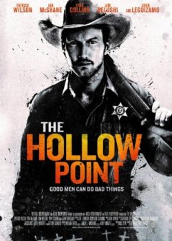 Poster Phim Điểm Chết (The Hollow Point)