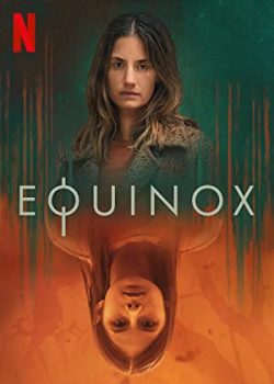 Poster Phim Điểm Phân Phần 1 (Equinox Season 1)