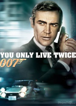 Poster Phim Điệp Viên 007: Anh Chỉ Sống Hai Lần - James Bond 5: You Only Live Twice (Bond 5: You Only Live Twice)