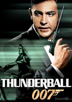 Poster Phim Điệp Viên 007: Quả Cầu Sấm Sét - James Bond 4: Thunderball (Bond 4: Thunderball)