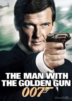 Poster Phim Điệp Viên 007: Sát Thủ Với Khẩu Súng Vàng - James Bond 9: The Man with the Golden Gun (Bond 9: The Man with the Golden Gun)