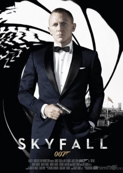Poster Phim Điệp Viên 007: Tử địa Skyfall - James Bond 23: Skyfall (Bond 23: Skyfall)
