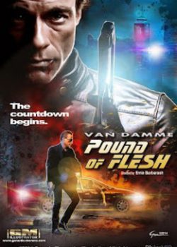 Poster Phim Điệp Viên Báo (Thù Pound Of Flesh)