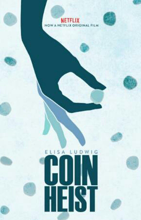 Poster Phim Điệp vụ tiền xu (Coin Heist)