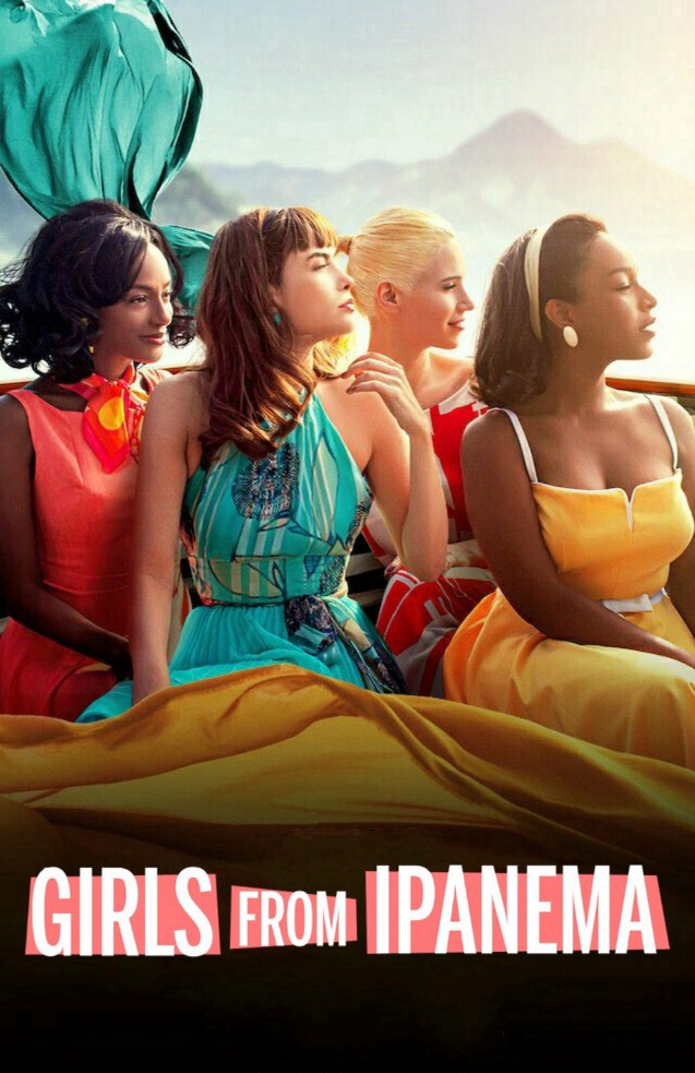 Xem Phim Điều đẹp nhất (Phần 1) (Girls from Ipanema (Season 1))