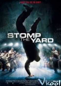 Poster Phim Điệu Nhảy Sôi Động (Stomp The Yard)