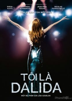 Poster Phim Diva Huyền Thoại (Dalida)