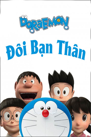 Poster Phim Đô Rê Mon: Đôi Bạn Thân (Stand by Me Doraemon)